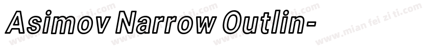Asimov Narrow Outlin字体转换